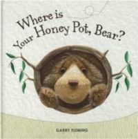 Produktbild: Fleming, G: Where's Your Honey Pot, Bear?