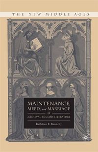 Produktbild: Maintenance, Meed, and Marriage in Medieval English Literature