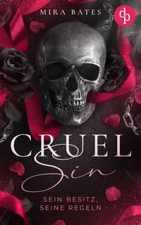 Produktbild: Cruel Sin - Sein Besitz, seine Regeln | Enemies to Lovers Dark Mafia Romance