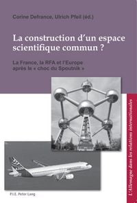 Produktbild: La construction d&rsquo;un espace scientifique commun ?
