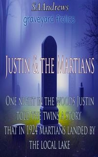 Produktbild: Justin & the Martians - Graveyard Frolics