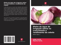 Produktbild: Efeito da &aacute;gua de irriga&ccedil;&atilde;o salina no crescimento e rendimento da cebola