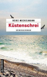 Küstenschrei von Heike Meckelmann