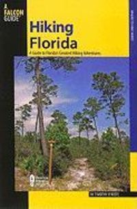 Produktbild: Hiking Florida: A Guide to Florida's Greatest Hiking Adventures