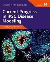 Produktbild: Current Progress in Ipsc Disease Modeling