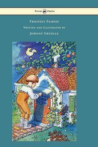 Produktbild: Friendly Fairies - Illustrated by Johnny Gruelle