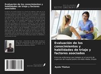 Produktbild: Evaluaci&oacute;n de los conocimientos y habilidades de triaje y factores asociados