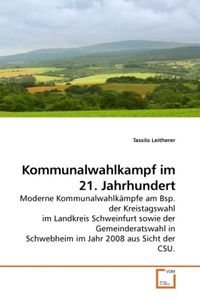 Produktbild: Leitherer, T: Kommunalwahlkampf im 21. Jahrhundert