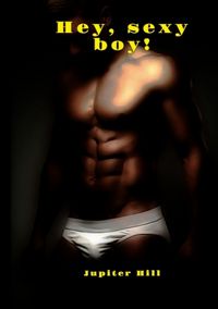 Produktbild: Hey, sexy boy!
