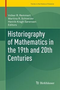 Produktbild: Historiography of Mathematics in the 19th and 20th Centuries
