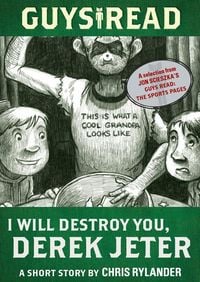 Produktbild: Guys Read: I Will Destroy You, Derek Jeter