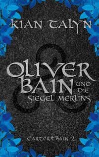 Produktbild: Oliver Bain und die Siegel Merlins