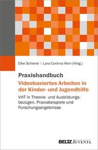 Produktbild: Praxishandbuch Videobasiertes Arbeiten in der Kinder- und Jugendhilfe