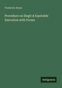 Produktbild: Procedure on Elegit & Equitable Execution with Forms