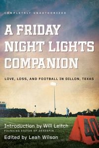 Produktbild: A Friday Night Lights Companion