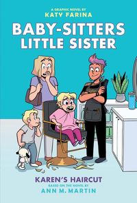 Produktbild: Karen's Haircut: A Graphic Novel (Baby-Sitters Little Sister #7)