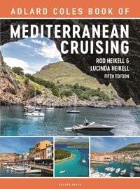 Produktbild: The Adlard Coles Book of Mediterranean Cruising