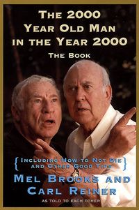 Produktbild: The 2000 Year Old Man in the Year 2000: The Book