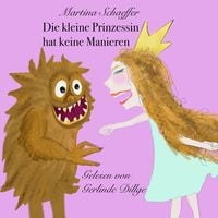 Produktbild: Die kleine Prinzessin hat keine Manieren
