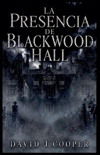 Produktbild: La Presencia de Blackwood Hall