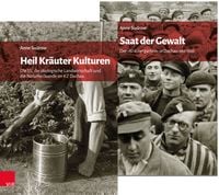 Produktbild: Der &raquo;Kr&auml;utergarten&laquo; in Dachau: Geschichte und Nachgeschichte der landwirtschaftlichen Versuchsg&uuml;ter des KZ Dachau
