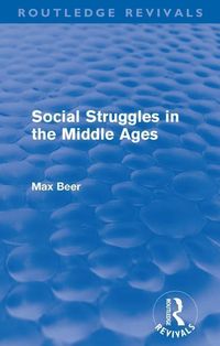 Produktbild: Beer, M: Social Struggles in the Middle Ages