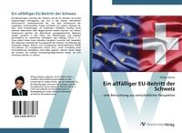 Produktbild: Ein allf&auml;lliger EU-Beitritt der Schweiz