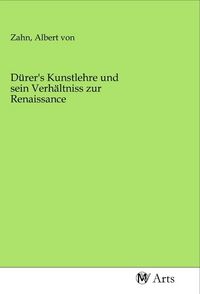 Produktbild: D&uuml;rer's Kunstlehre und sein Verh&auml;ltniss zur Renaissance