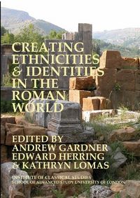 Produktbild: Creating Ethnicities & Identities in the Roman World