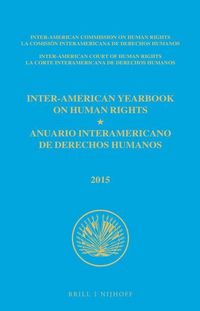 Produktbild: Inter-American Yearbook on Human Rights / Anuario Interamericano de Derechos Humanos, Volume 31 (2015) (3 Volume Set)