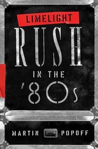 Produktbild: Limelight: Rush in the '80s