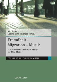Bild vom Artikel Fremdheit – Migration – Musik vom Autor 