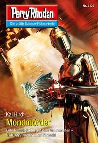 Produktbild: Perry Rhodan 3127: Mondm&ouml;rder