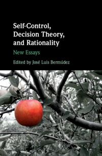 Produktbild: Self-Control, Decision Theory, and Rationality