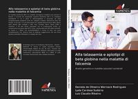 Produktbild: Alfa talassemia e aplotipi di beta globina nella malattia di falcemia
