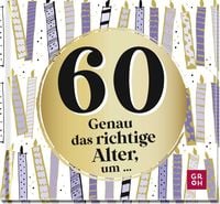 Produktbild: 60 - Genau das richtige Alter, um ...