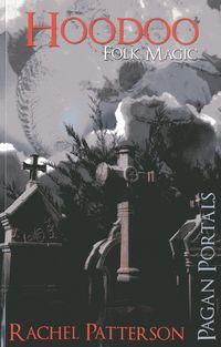 Produktbild: Pagan Portals - Hoodoo - Folk Magic
