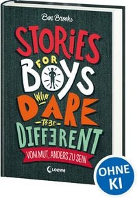Produktbild: Stories for Boys Who Dare to be Different - Vom Mut, anders zu sein