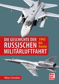 Produktbild: Die Geschichte der russischen Milit&auml;rluftfahrt