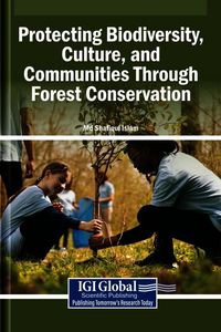 Produktbild: Protecting Biodiversity, Culture, and Communities Through Forest Conservation