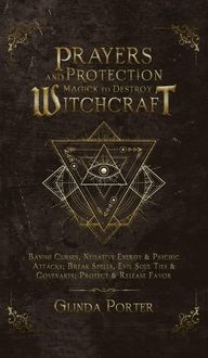 Produktbild: Prayers and Protection Magick to Destroy Witchcraft
