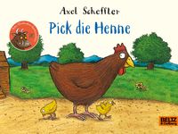 Bild vom Artikel Pick die Henne vom Autor Axel Scheffler