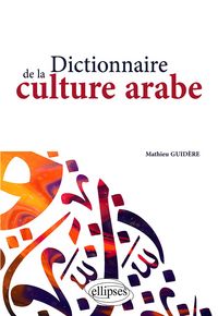 Produktbild: Dictionnaire de la culture arabe