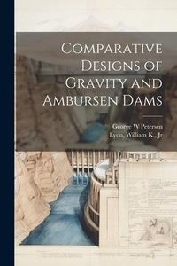 Produktbild: Comparative Designs of Gravity and Ambursen Dams