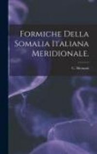 Produktbild: Formiche Della Somalia Italiana Meridionale.