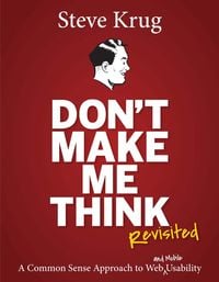 Produktbild: Don't Make Me Think, Revisited: A Common Sense Approach to Web Usability