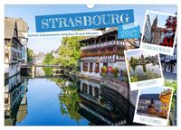 Produktbild: Strasbourg. Zeitlose Impressionen zwischen Ill und M&uuml;nster (Wandkalender 2027 DIN A3 quer), CALVENDO Monatskalender