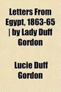 Produktbild: Letters from Egypt, 1863-65 ] by Lady Duff Gordon