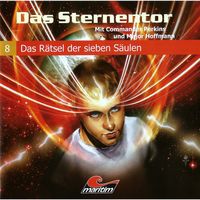 Produktbild: Das Sternentor - Mit Commander Perkins und Major Hoffmann, Folge 8: Das R&auml;tsel der sieben S&auml;ulen
