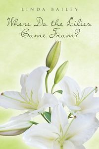 Produktbild: Where Do the Lilies Come From?